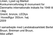 Linien, Lyset og Mørket 