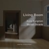 Living Room. Anna Borgman og Morten Stræde, Kunsthal Kongegården, Oktober - December 2021. ISBN 978-87-98289-59-3